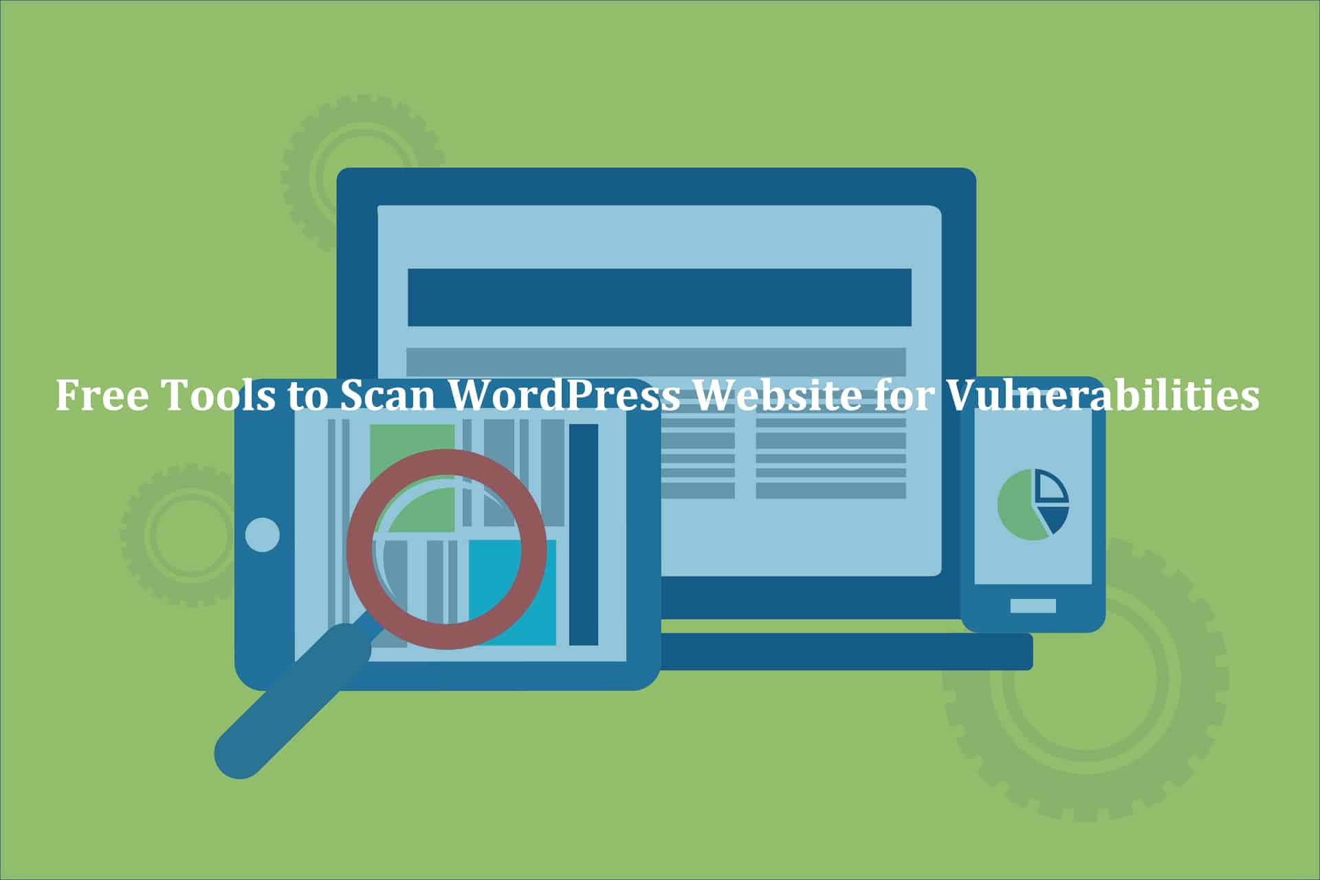 Free Tools to Scan WordPress for Vulnerabilities - WPExplorer